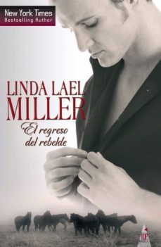 el regreso del rebelde-l. lael miller-9788468709239
