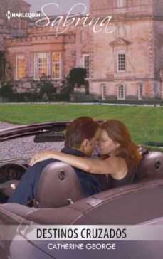 destinos cruzados (ebook)-catherine george-9788468791739
