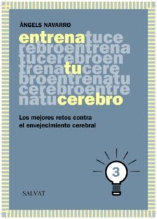 entrena tu cerebro, 3-angels navarro i simon-9788469601839