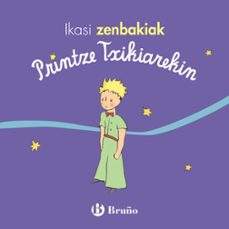 ikasi zenbakiak printze txikiarekin-antoine de saint exupery-9788469624739