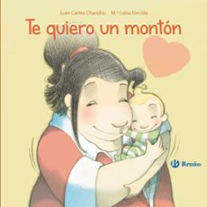 te quiero un monton (manitas pequeñas)-juan carlos chandro ramirez-9788469644539