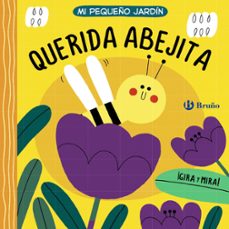 mi pequeño jardin. querida abejita  (mayusculas)-9788469662939