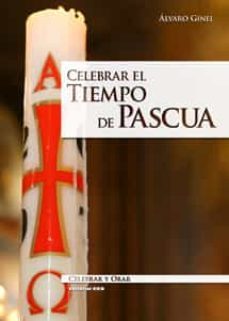 celebrar el tiempo de pascua-9788470435539