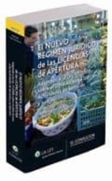 el nuevo regimen juridico de las licencias de apertura: adaptado a la ley 17/2009, sobre el libre acceso a las actividades de servicios y su ejercicio-9788470524639