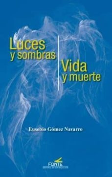 luces y sombras-eusebio gomez navarro-9788470684739