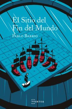 el sitio del fin del mundo (ebook)-pablo barrio-9788471486639