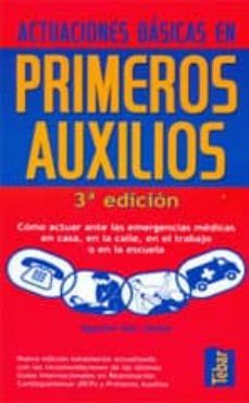 actuaciones basicas en primeros auxilios (3ª ed)-agustin san jaime-9788473603539