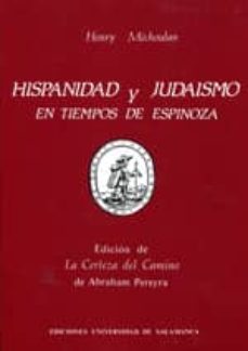 hispanidad y judaismo en los tiempos de espinoza-9788474814439