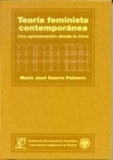 teoria feminista contemporanea: una aproximacion desde la etica-9788474916539