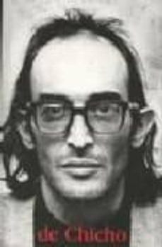 canciones, poemas y otros textos-chicho sanchez ferlosio-9788475179339