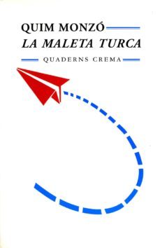 la maleta turca-joaquim monzo-9788477270539