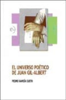 el universo poetico de juan gil-albert-9788477845539