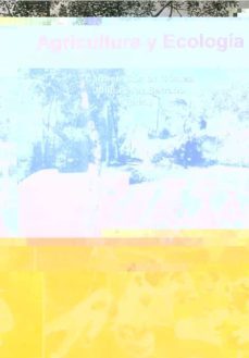 agricultura y ecologia-carmen gomez gomez-julio perez serrano-9788477869139