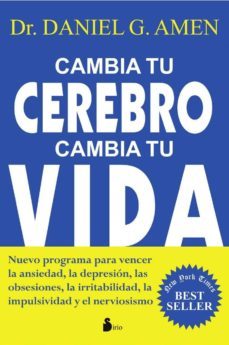 cambia tu cerebro cambia tu vida-daniel g. amen-9788478087839