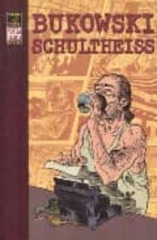 bukowski schultheiss (2ª ed ampliada)-9788478338139