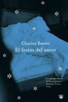 el festin del amor (premio llibreter de narrativa 2002)-9788478713639