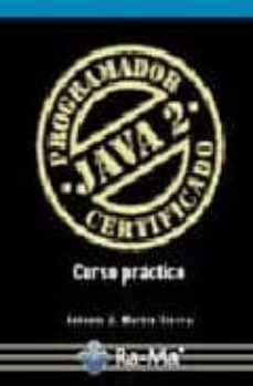 programador java 2 certificado: curso practico-a.j. martin sierra-9788478977239