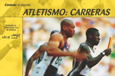 atletismo: carreras (conocer el deporte)-9788479023539
