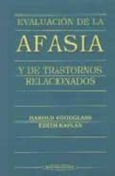 evaluacion de la afasia y de trastornos relacionados (texto, lami nas y 2 tests)-9788479033439