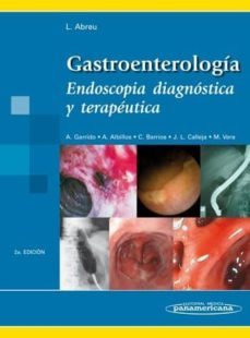 gastroenterologia: endoscopia diagnostica y terapeutica-luis abreu garcia-9788479039639