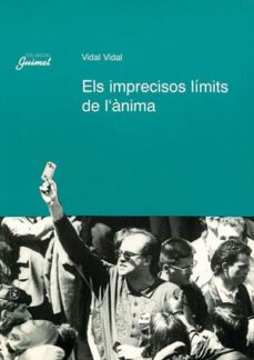 els imprecisos limits de l'anima-vidal vidal-9788479352639