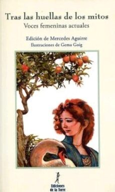 tras las huellas de los mitos. voces femeninas actuales-9788479601539