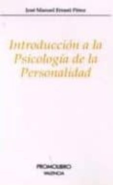 introduccion a la psicologia de la personalidad-jose manuel errasti perez-9788479864439