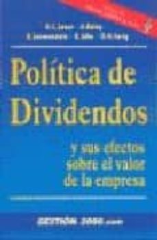 politica de dividendos y sus efectos sobre el valor de la empresa-r.c. lease-a. kalay-9788480885539