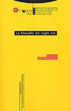 enciclopedia iberoamericana de filosofia: filosofia del siglo xix-jose luis villacaña-9788481644739