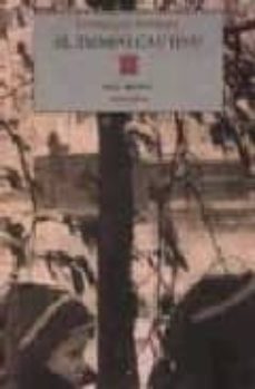 el tiempo cautivo todo)-dominique sampiero-9788481912739