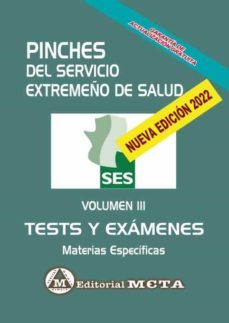 pinches del servicio extremeño de salud materias especificas (tests y examenes resueltos)-9788482196039