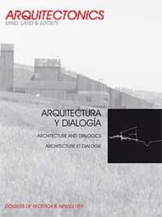 arquitectura y dialogia-josep muntañola thornberg-9788483018439
