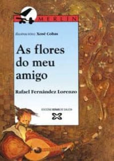 as flores do meu amigo-rafael fernandez lorenzo-9788483025239