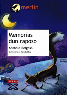 memorias dun raposo (5ª ed.)-antonio reigosa-9788483029039