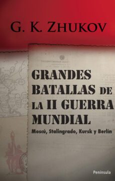 grandes batallas de la ii guerra mundial: moscu, stalingrado, kur sk, berlin-9788483078839