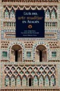 guia del arte mudejar en aragon-9788483211939
