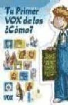 tu primer vox de los ¿comos?-9788483326039
