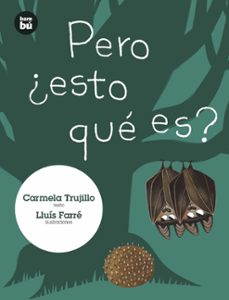 pero ¿esto que es?-carmela fernandez trujillo-9788483435939