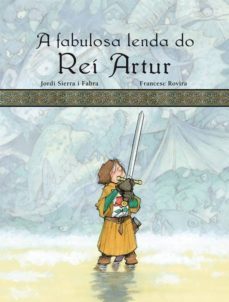 a fabulosa lenda do rei artur-9788483491539