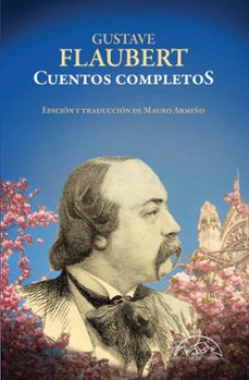 cuentos completos-gustave flaubert-9788483933039