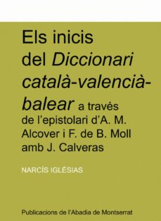 els inicis del diccionari catala-valencia-balear-9788484154839