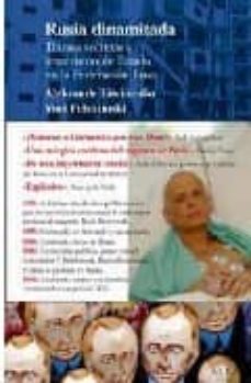 rusia dinamitada. tramas secretas y terrorismo de estado-yuri felshtinski-9788484283539