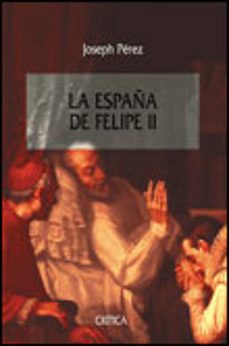 la españa de felipe ii-9788484321439