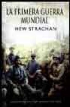 la primera guerra mundial-hew strachan-9788484325239