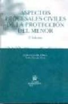 aspectos procesales civiles de la proteccion del menor-9788484567639