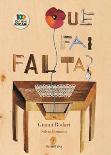 que fai falta?-gianni rodari-9788484647539