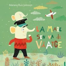 la mare se n va de viatge-9788484649939