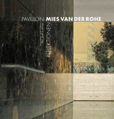 pabellon mies van der rohe: reflexiones (aleman)-9788484787839
