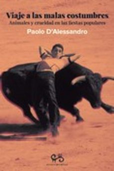viaje a las malas costumbres-paolo d alessandro-9788485209439