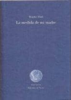 la medida de mi madre-begoña abad-9788485815739